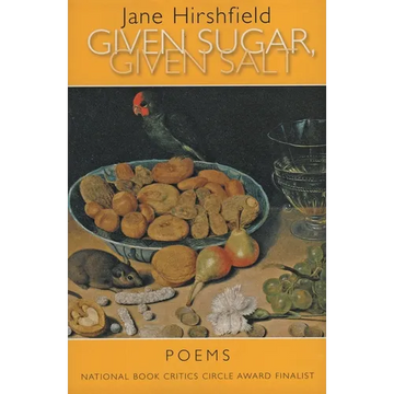 Given Sugar, Given Salt: Poems - Paperback