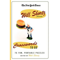 The New York Times Will Shortz Presents Crosswords to Go - Paperback