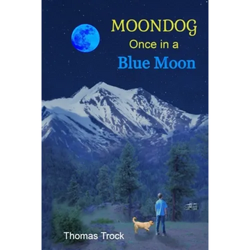 Moondog: Once in a Blue Moon - Paperback