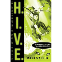 H.I.V.E.: Higher Institute of Villainous Education - Paperback