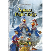 Animal Fairy Tales, Book Seven: Animal Short Stories for Kids, Children's Fairy Tales Collection, Bedtime Storybook - Paperback