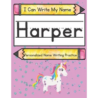 I Can Write My Name: Harper: Personalized Name Writing Practice - Paperback