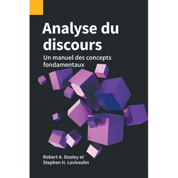 Analyse du discours: Un manuel des concepts fondamentaux - Paperback