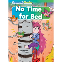 No Time for Bed - Library Binding