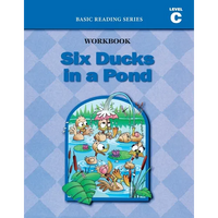 Six Ducks in a Pond (Level C Workbook), Basic Reading Series: Classic Phonics Program for Beginning Readers, ages 5-8, illus., 96 pages - Paperback