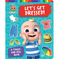 Let's Get Dressed!: A Touch-And-Feel Book - Board Book