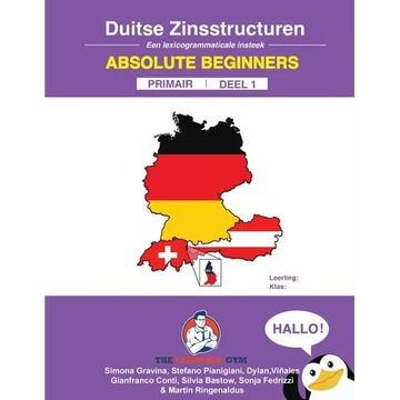 DUITSE ZINSSTRUCTUREN - Absolute Beginners - Primair - DEEL 1: German Dutch Sentence Builders - Primary - Paperback