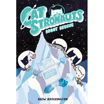 Catstronauts: Robot Rescue - Paperback