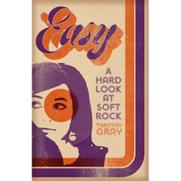 Easy: A Hard Look at Soft Rock - Paperback