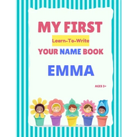 My First Learn-To-Write Your Name Book: Emma - Paperback