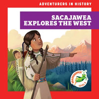 Sacajawea Explores the West - Paperback