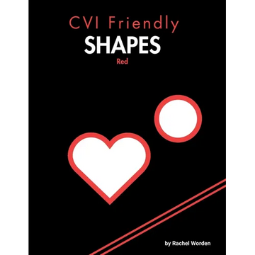 CVI Friendly Shapes; Red: A High-Contrast Shape Book for Early Learners (Pre-K-1) - Paperback