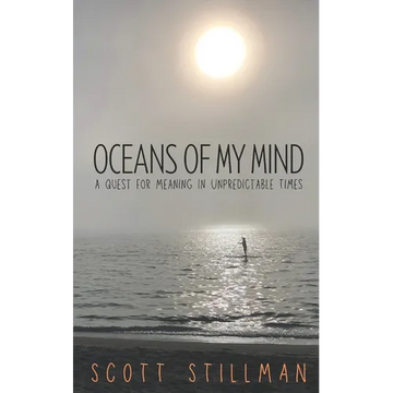 Oceans Of My Mind: A Quest For Meaning In Unpredictable Times - Paperback