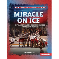 Miracle on Ice: How America's Hockey Underdogs Inspired a Nation - Paperback
