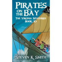 Pirates on the Bay: The Virginia Mysteries Book 10 - Hardcover