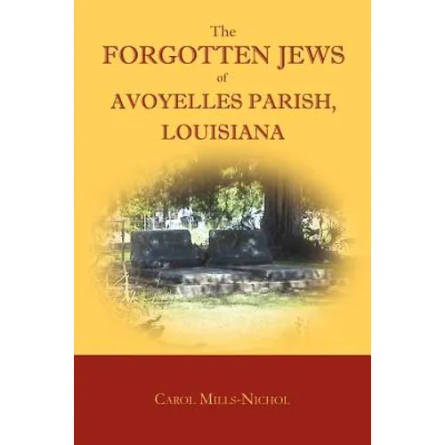 The Forgotten Jews of Avoyelles Parish, Louisiana