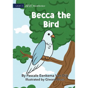 Becca The Bird - Paperback