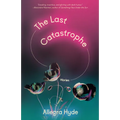 The Last Catastrophe: Stories