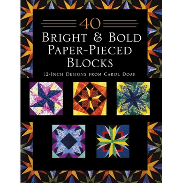 40 Bright & Bold Paper-Pieced Blocks - Paperback