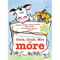 A Barnyard Collection: Click, Clack, Moo and More - Hardcover