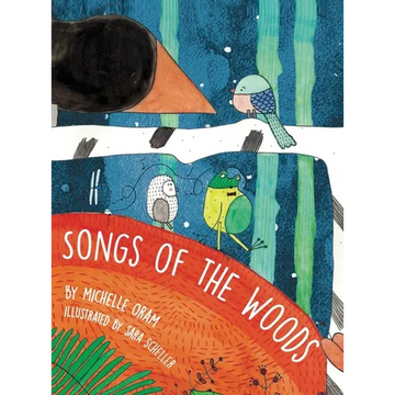 Songs of the Woods - Hardcover