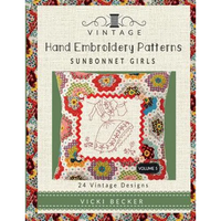 Vintage Hand Embroidery Patterns Sunbonnet Girls: 24 Authentic Vintage Designs - Paperback