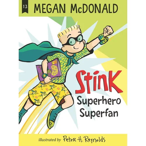 Stink: Superhero Superfan