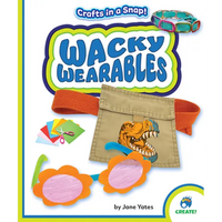 Wacky Wearables - Library Binding