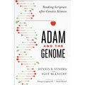 Adam and the Genome: Reading Scripture After Genetic Science