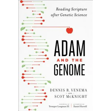 Adam and the Genome: Reading Scripture After Genetic Science - Paperback