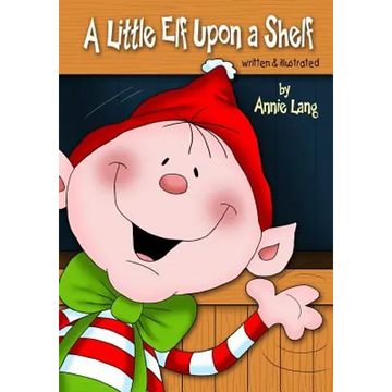 A Little Elf Upon a Shelf - Paperback