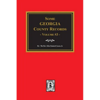Some Georgia County Records, Volume 3. - Paperback