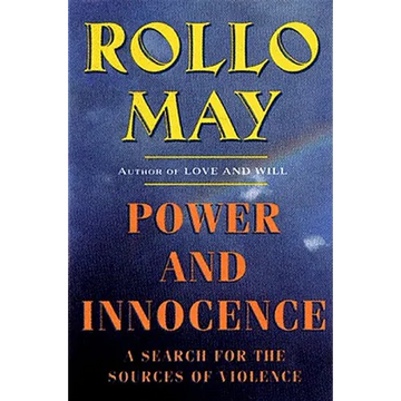 Power and Innocence: A Search for the Sources of Violence - Paperback