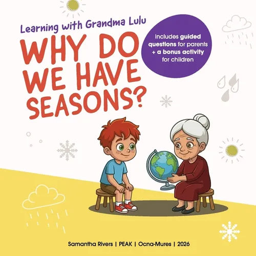 Learning with Grandma Lulu: Why Do We Have Seasons?