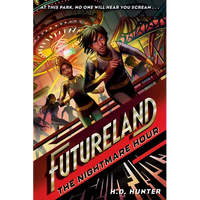 Futureland: The Nightmare Hour - Paperback