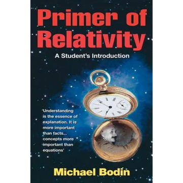 Primer of Relativity: A Student's Introduction - Paperback