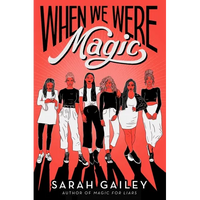 When We Were Magic - Paperback