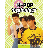 K-Pop Beginnings - Library Binding
