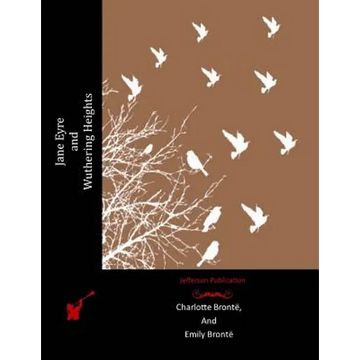 Jane Eyre and Wuthering Heights - Paperback