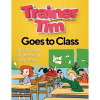 Trainer Tim's Goes to Class - Paperback