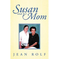 Susan and Her Mom