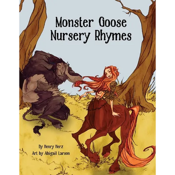 Monster Goose Nursery Rhymes - Paperback