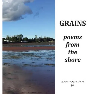 Grains: Poetry from the Shore - Hardcover