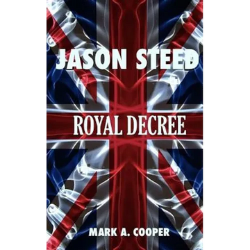 JASON STEED Royal Decree - Paperback