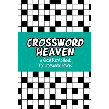 Crossword Heaven: A Great Puzzle Book for Crossword Lovers - Paperback