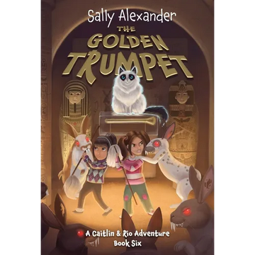 The Golden Trumpet: A Caitlin & Rio Adventure - Hardcover