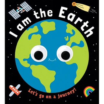 Googly Eyes: I Am the Earth - Board Book