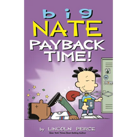 Big Nate: Payback Time! - Hardcover