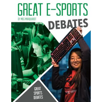 Great E-Sports Debates - Library Binding