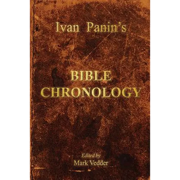 Ivan Panin's Bible Chronology - Paperback